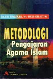 Metodologi Pengajaran Agama Islam