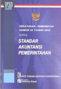 Peraturan Pemerintah No 24 Tahun 2005 Tentang Standar Akuntansi Pemerintah