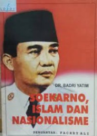 Soekarno, Islam, dan Nasionalisme